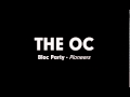 The OC Music - Bloc Party - Pioneers