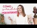 Como vender en internet | 3 formas de comenzar a vender online 2019