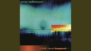 Video thumbnail of "Eric Johnson - Once a Part of Me (Live)"