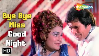 Download Lagu Bye Bye Miss Good Night | Prem Nagar (1974) | Kishore Kumar | Rajesh Khanna, Hema Malini | 70s Hits MP3 Download Lagu Bye Bye Miss Good Night | Prem Nagar (1974) | Kishore Kumar | Rajesh Khanna, Hema Malini | 70s Hits MP3