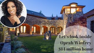 Let’s look inside Oprah Winfrey Home