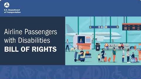 Bill of Rights for Airline Passengers with Disabilities 2022 07 08