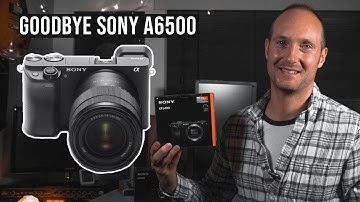 Why I SWITCHED to the Sony A6400! (Goodbye Sony A6500)