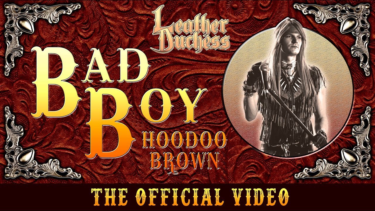 Bad Boy Hoodoo Brown Leather Duchess YouTube
