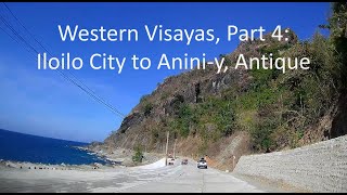 Western Visayas, Part 4  Iloilo City to Anini y, Antique
