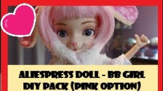 Aliexpress Week - BB Girl DIY Doll - Is she worth it? #BBGirl