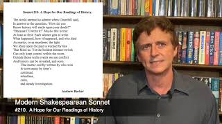 Modern Sonnet 210.   A Hope for Our Readings of History, by Andrew Barker