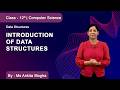 Class 12 | Computer Science | Data Structures | Introduction of Data Structures