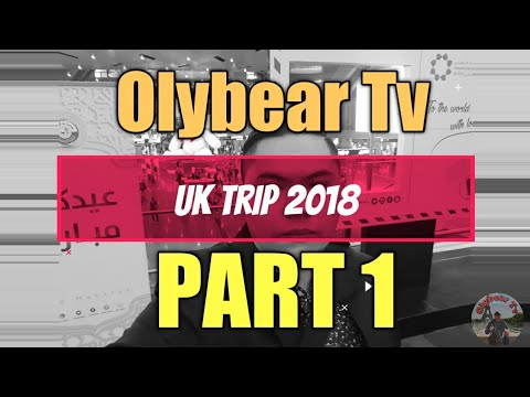 UK Trip 2018 Part 1