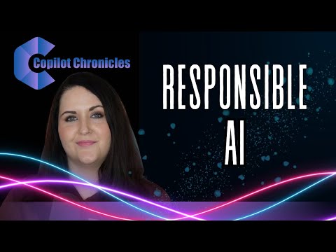 AI Ethics in the Spotlight: Navigating Copilots Responsibly! | Copilot Chronicles Ep.3