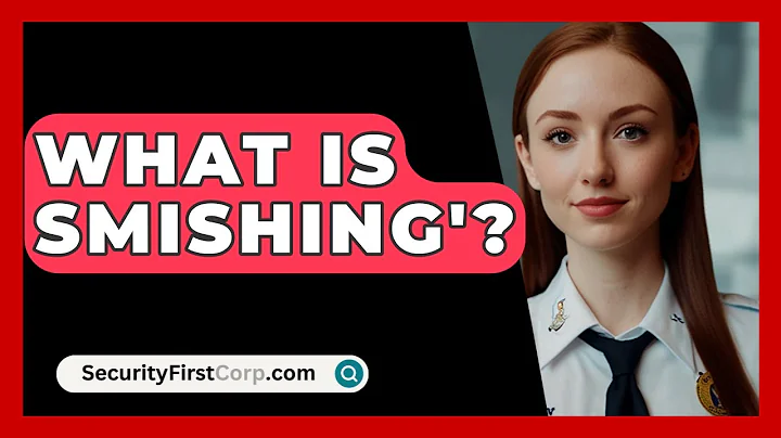 What Is Smishing'? - SecurityFirstCorp.com