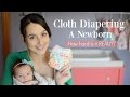 Cloth Diapering a Newborn - How Hard Is It REALLY? BEST CLOTH DIAPERS FOR NEWBORNS