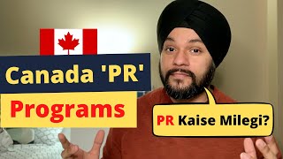Canada PR Programs 2022 | Canada PR Process and Express Entry
