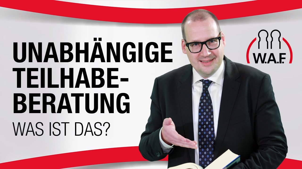 Was ist eine unabhängige Teilhabeberatung?