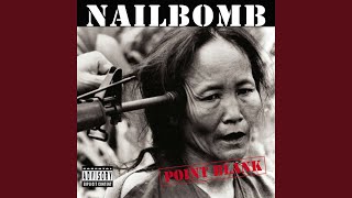 Video thumbnail of "Nailbomb - Sick Life"