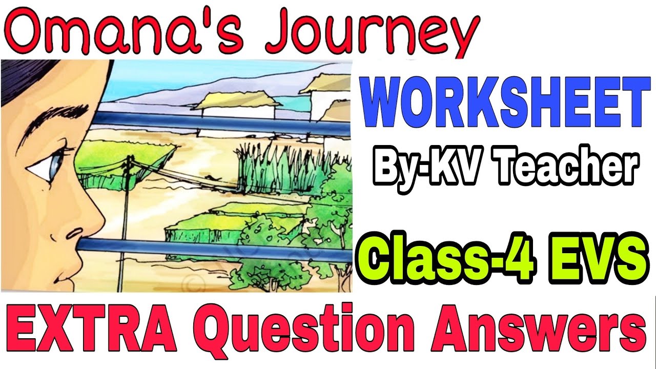 omana's journey class 4 questions and answers pdf download