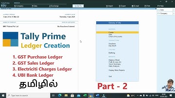Tally Prime GST Purchase and Sales Ledger Creation - தமிழில் (Part - 2)
