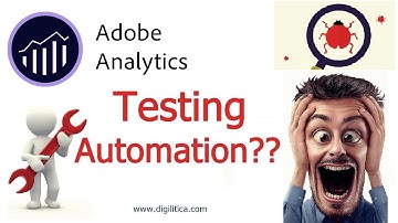Automated Adobe Analytics testing and validation
