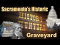 Exploring Sacramento's historic Pioneer Cemetery