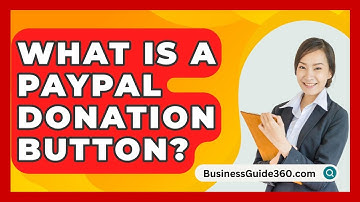 What Is A PayPal Donation Button? - BusinessGuide360.com