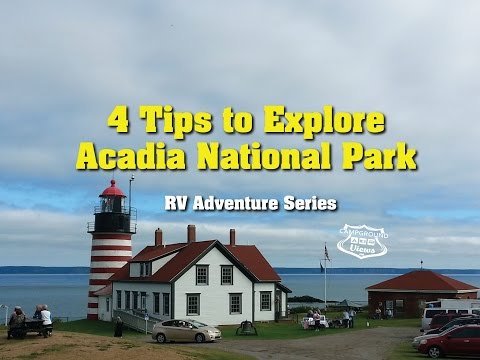 4 Tips to Explore Acadia National Park in Your RV