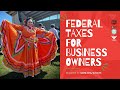 Federal Taxes for Business Owners | Impuestos federales para propietarios de empresas (Live Stream)