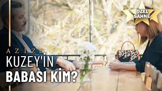 Kuzey'in Babası Kim? - Azize Özel Klip