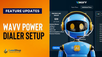 WAVV Power Dialer Setup | LeadShop Support