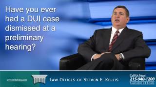 Have you ever had a DUI case dismissed at a preliminary hearing?