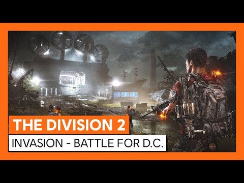 OFFICIAL THE DIVISION 2 - INVASION - BATTLE FOR D.C. TRAILER