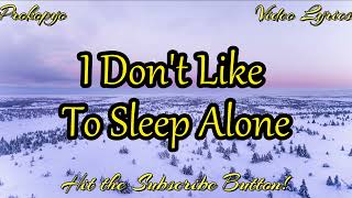 I Don t Like To Sleep Alone By Paul Anka...