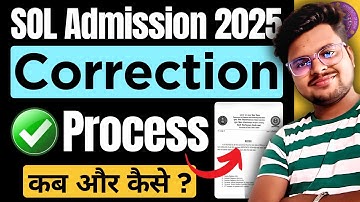 🔥DU SOL 2025 Admission: Correction Process REVEALED!