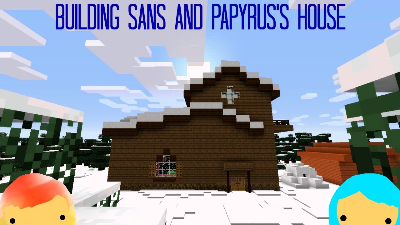 Building Sans And Papyrus S House Minecraft Building Youtube