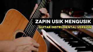 SENARIO - ZAPIN USIK MENGUSIK GITAR INSTRUMENTAL VERSION BY. HENDRI SAPUTRA