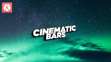 HowTo Add Cinematic Bars in Video | Kinemaster Tutorial