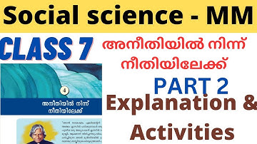 Class 7 Social science MM Unit 4 From injustice to justice part 2 explanation and Activities