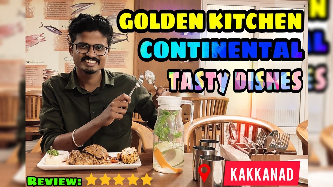Golden kitchen എൻ്റെ മനം കവർന്നു Quality dishes of Kochi Kakkanad 🥳🥰😋😋