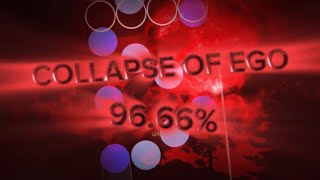 Collapse of Ego 96.66%