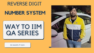 Number System - Reverse Digit Concept For CAT 2021
