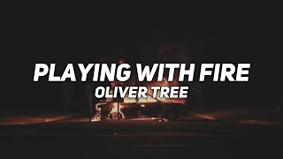 PLAYING WITH FIRE - oliver tree - lyrics