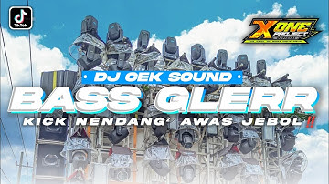 DJ CEK SOUND BASS GLER‼️ANDALAN OPERATOR ANTI KE TULUP • X ONE PROJECT