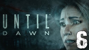 Until Dawn #6 ~ Bear Trap!
