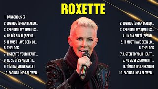 Roxette Greatest Hits 2024 Collection Top 10 Hits Playlist Of All Time