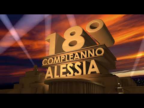 18Â° Compleanno Alessia - Intro 20th Century Fox