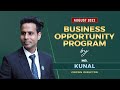 Business opportunity presentation  mr kunal singh crown director august 2022