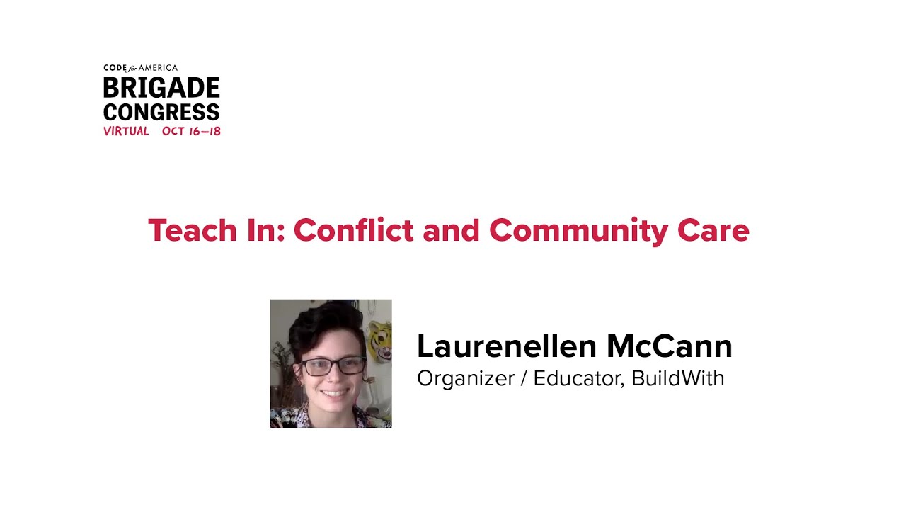 Teach In: Conflict and Community Care [Brigade Congress 2020]
