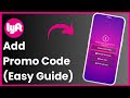 How To Add Promo Code In Lyft !