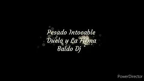Pesado Intocable Duelo y La Firma mix