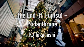 The End ft  Fujitsu | Philanthrope | KJ [Freestyle Dance]