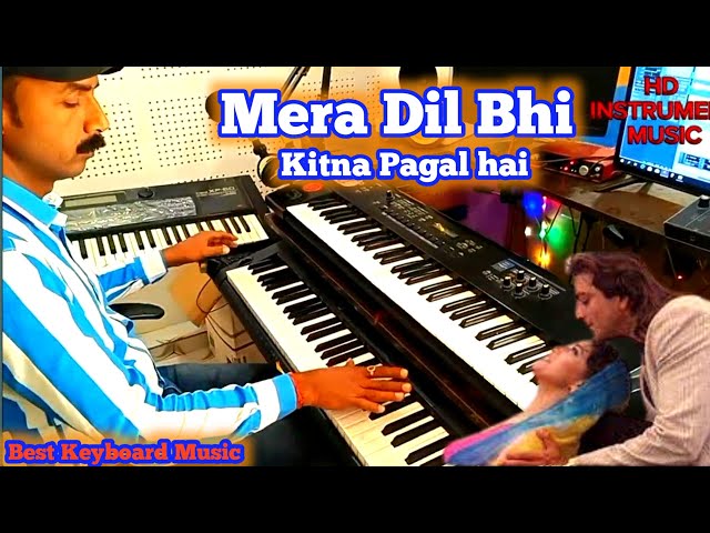 Mera Dil Bhi Kitna Pagal Hai Instrumental Music class=